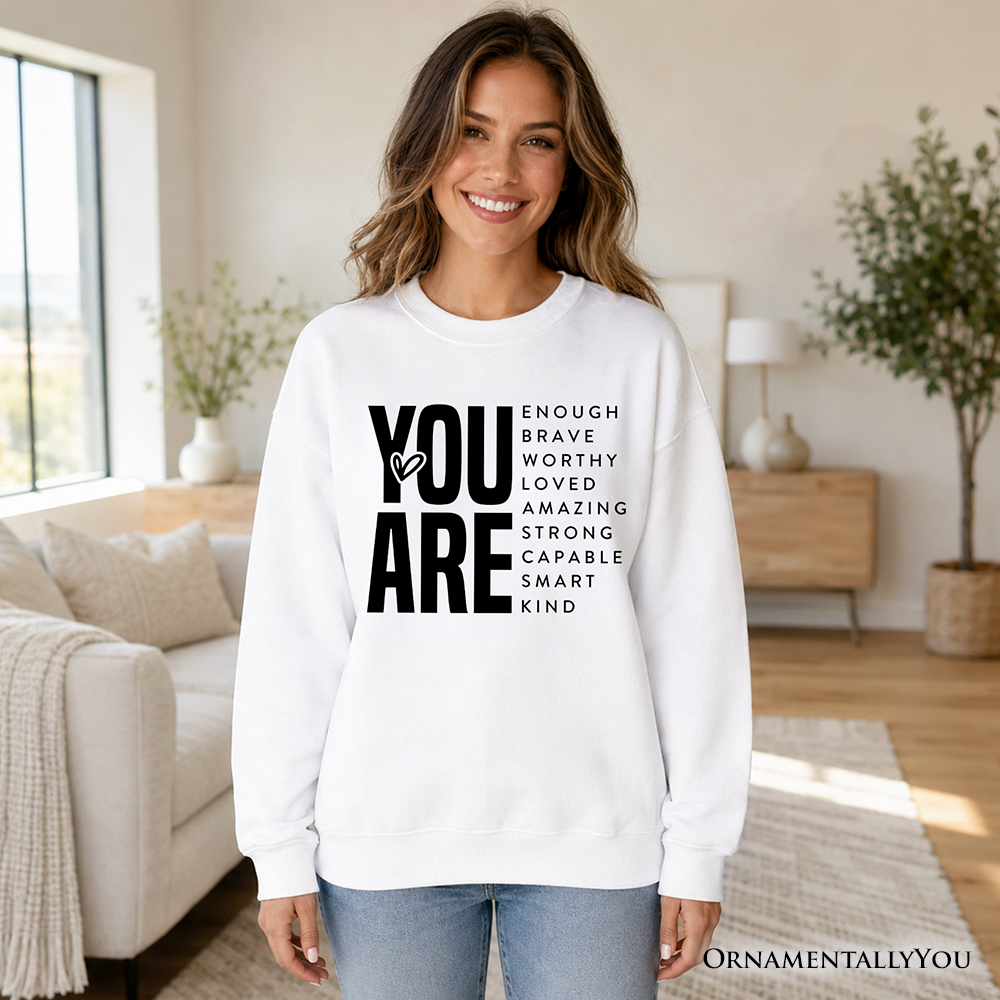 Inspirational Words Sweatshirt, Minimalist White Sweater for Encouraging and Loving Significant Others