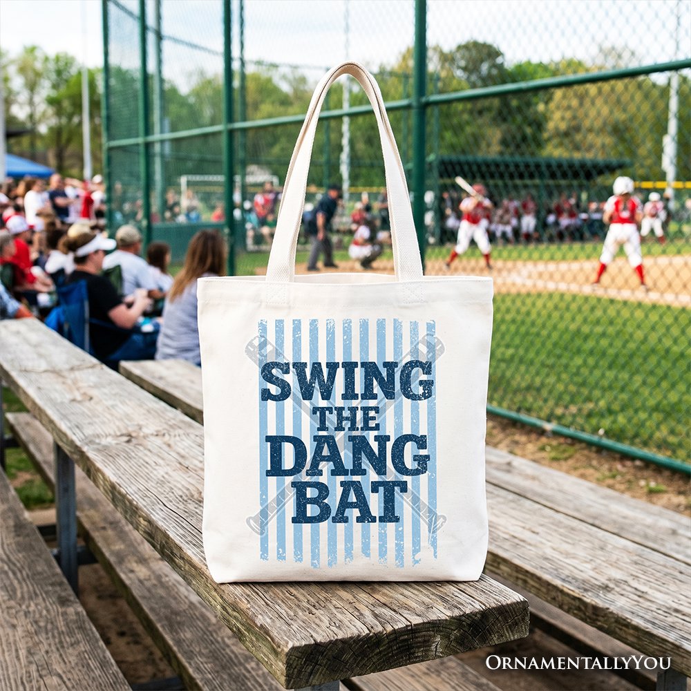 Swing The Dang Bat Softball Mama Tote Bag, Funny Sports Encouragement Gift Shopper Tote Bag OrnamentallyYou White 