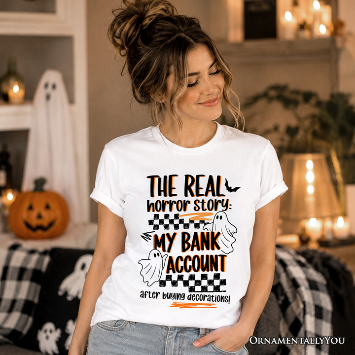 The Real Horror Story My Bank Account T-Shirt, Funny Halloween Decor Shopping Tee