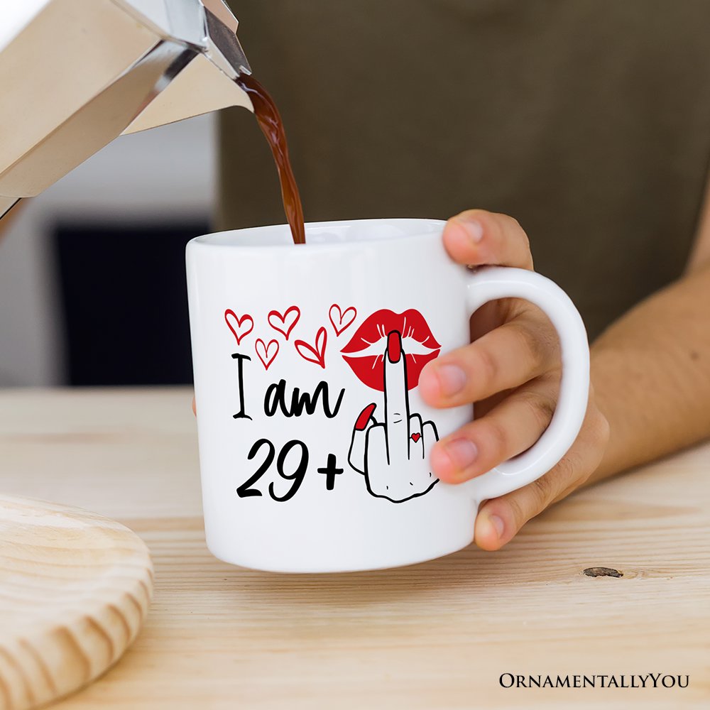 30 Birthday Personalized Mug For Women, 29 Plus Sarcastic Gift With Custom Name Personalized Ceramic Mug OrnamentallyYou 