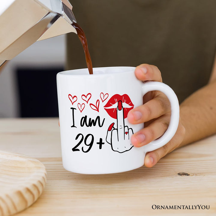 30 Birthday Personalized Mug For Women, 29 Plus Sarcastic Gift With Custom Name Personalized Ceramic Mug OrnamentallyYou 