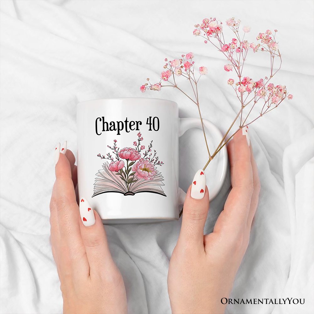 40th Birthday Pink Flowers Book Personalized Mug, Chapter 40 Gift With Custom Name Personalized Ceramic Mug OrnamentallyYou 
