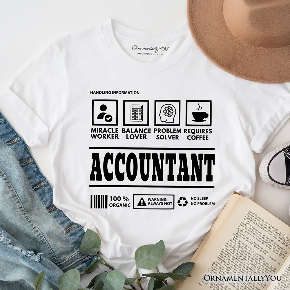 Accountant Nutrition Facts T-Shirt, Bookkeeper Humor Graphic Tee T-Shirts OrnamentallyYou White XS 