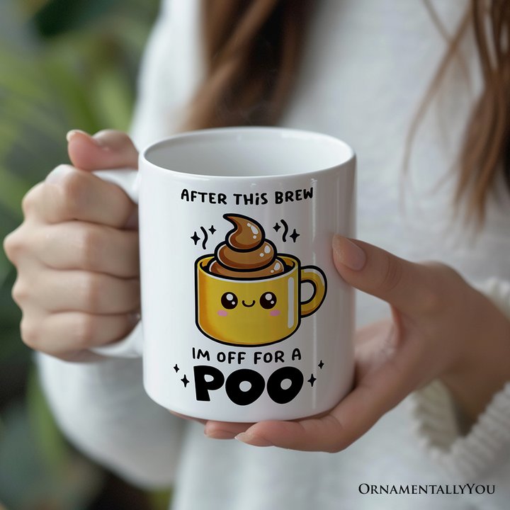 After This Brew I'm Off For a Poo Personalized Mug, Funny Coffee Lover Gift With Custom Name