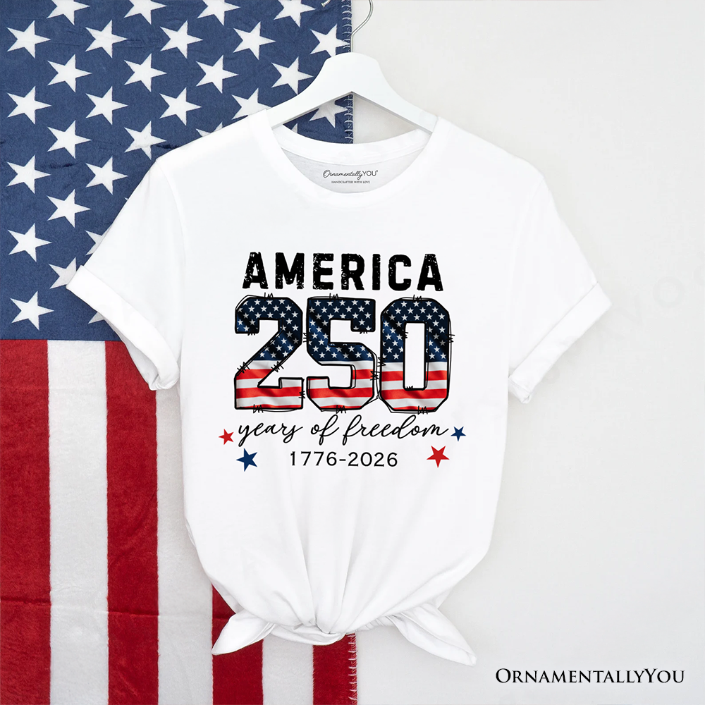 America 250 Years of Freedom T-Shirt, Patriotic USA Anniversary 1776 Tee