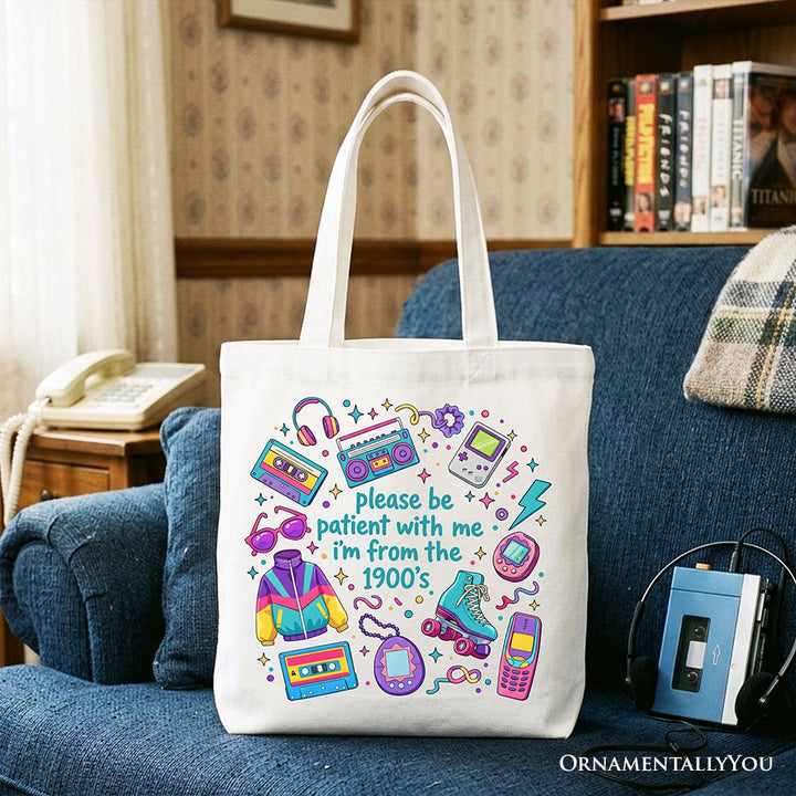 Be Patient I’m From the 1900s Throwbacks Tote Bag, Retro 90s Funny Bright Gift Shopper Tote Bag OrnamentallyYou White 