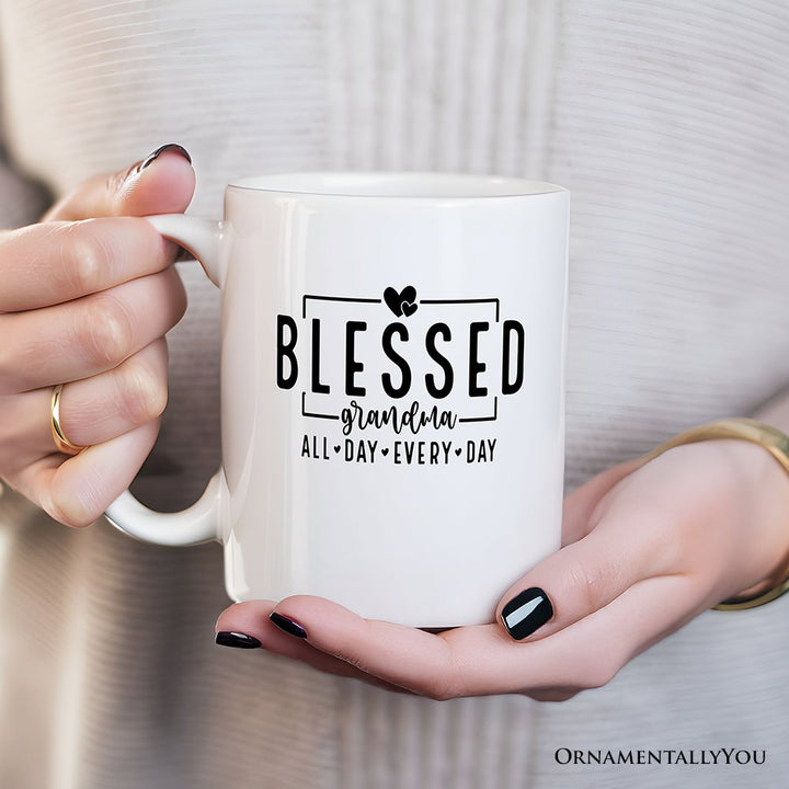 Blessed Grandma Personalized Mug, All Day Every Day Grandma Gift With Custom Name Personalized Ceramic Mug OrnamentallyYou 12oz Mug Non-Custom 