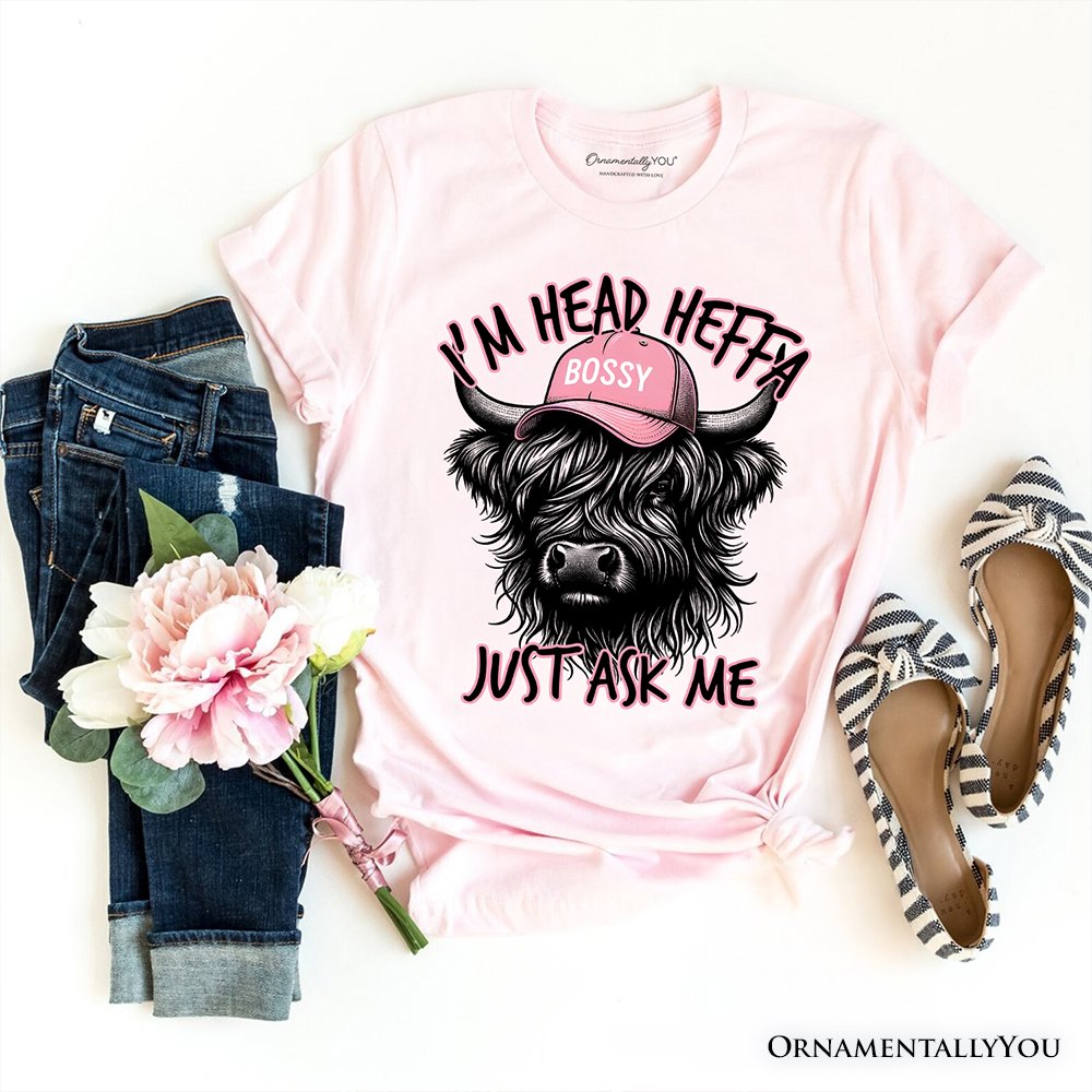 Bossy Highland Cow T-Shirt, Head Heifer Funny Western Tee T-Shirts OrnamentallyYou Soft Pink XS 