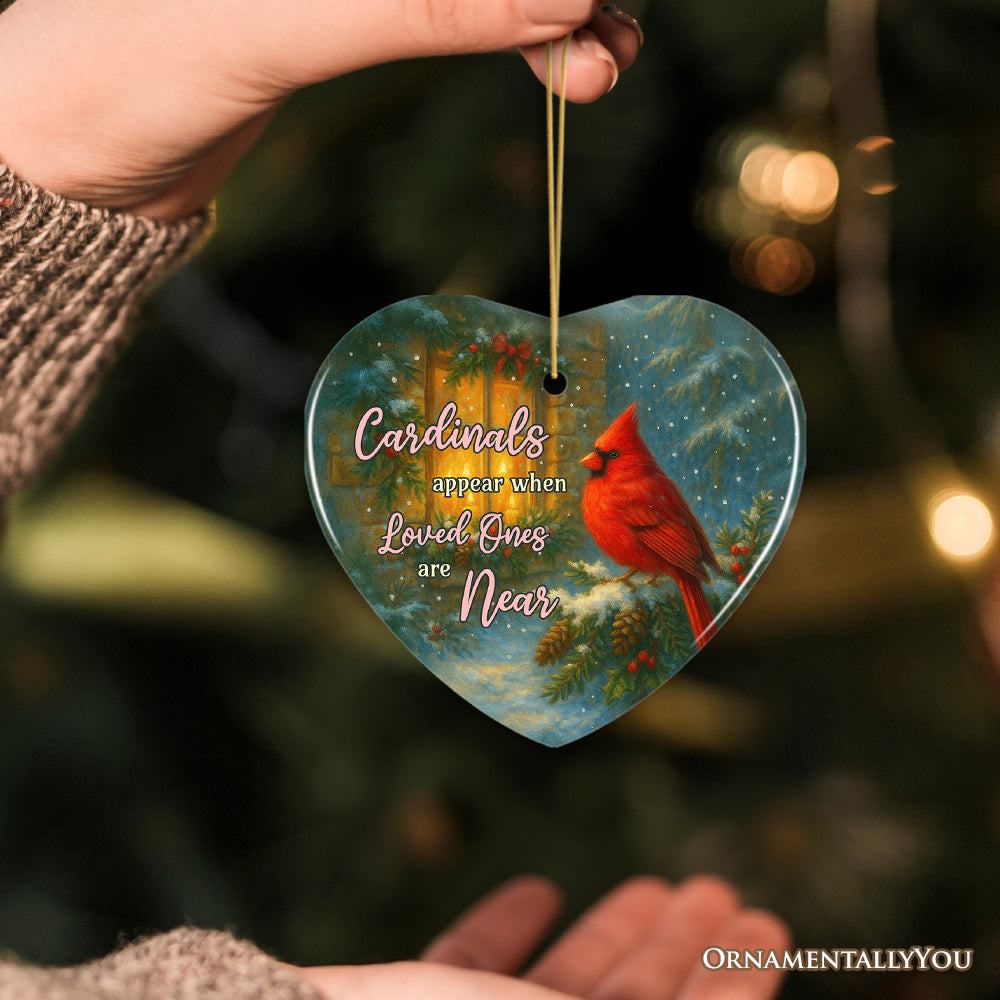 Cardinals Appear When Loved Ones Are Near Ornament, Comforting Christmas Gift and Memorial Tribute