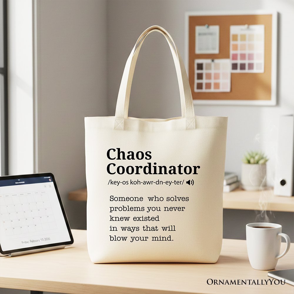 Chaos Coordinator Definition Canvas Tote Bag, Funny Gift Shopper for Busy Moms Tote Bag OrnamentallyYou Beige 