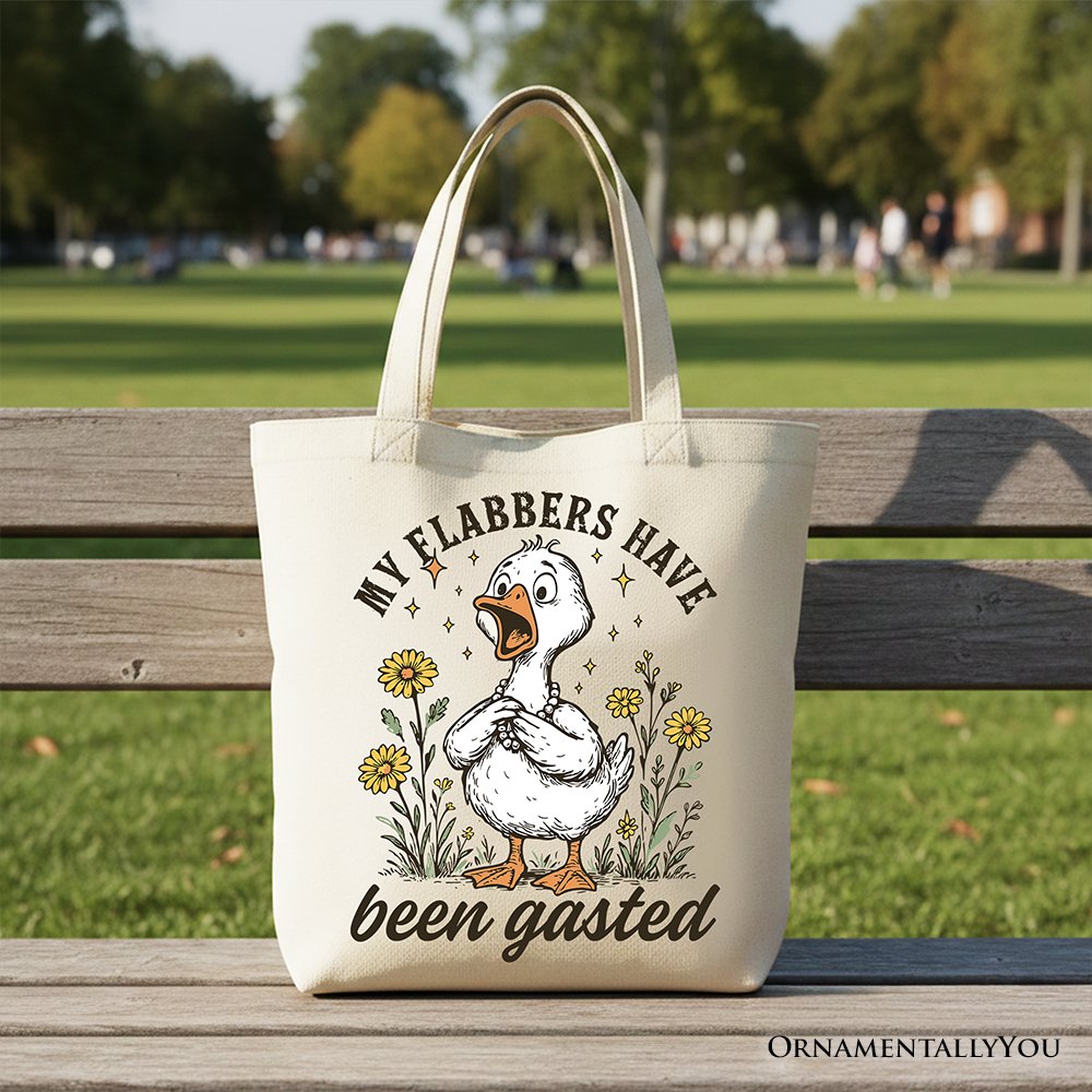 My Flabbers Have Been Gasted Goose Tote Bag, Gift Shopper for Humorous Women Tote Bag OrnamentallyYou Beige 