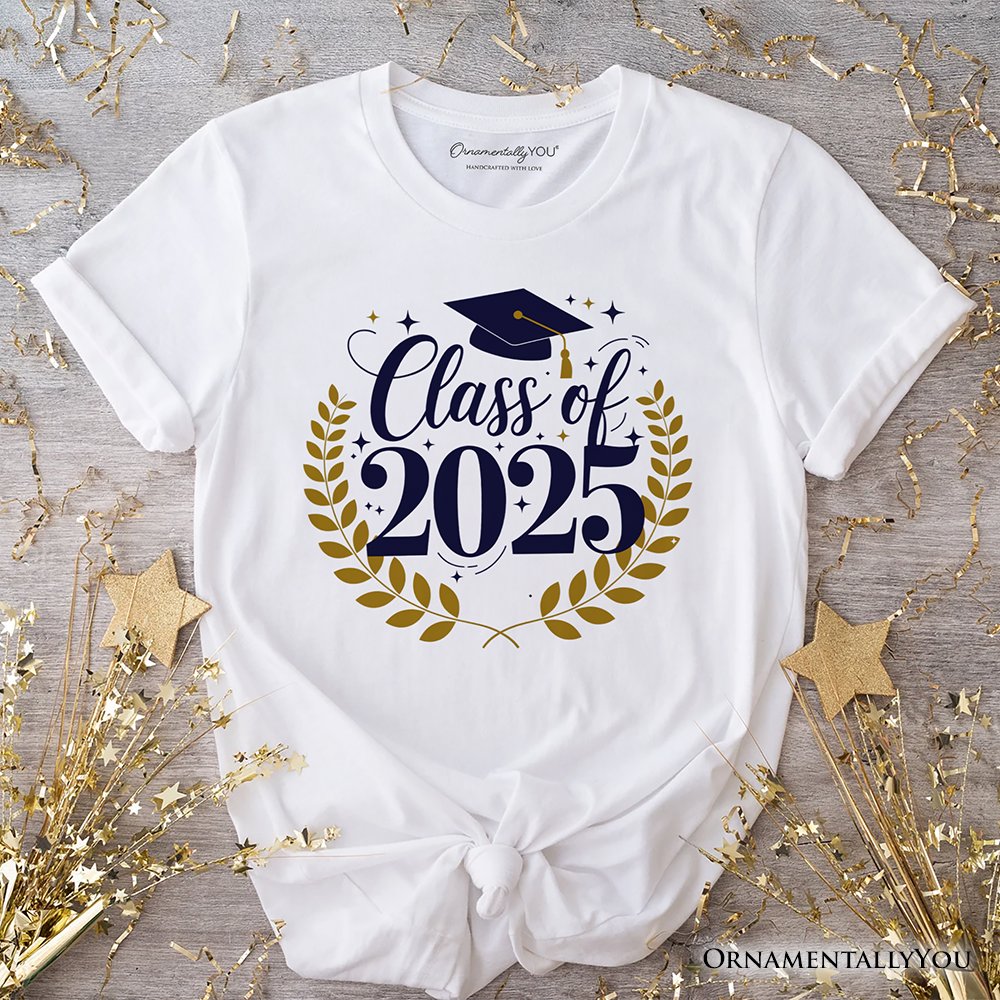Class of 2025 Shirt, Graduate Tee For High School Senior, College Senior, End of School T-Shirts OrnamentallyYou White XS 
