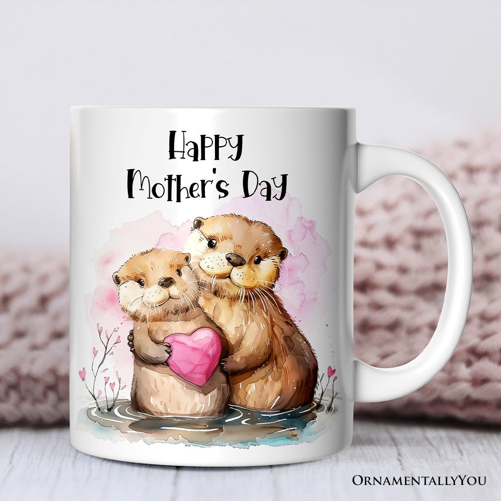 Cute Otters Mother’s Day Themed Custom Mug, Personalized Art Animal Mom and Daughter Gift Personalized Ceramic Mug OrnamentallyYou 12oz Mug Non-Custom 