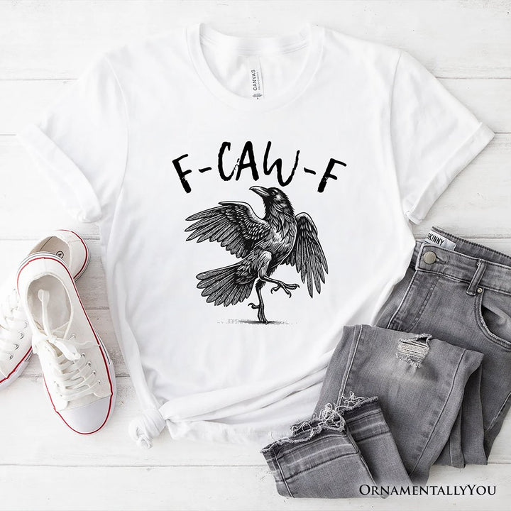 F-CAW-F Gothic Raven T-Shirt, Snarky Halloween Tee for Sassy Goths and Crow Lovers T-Shirts OrnamentallyYou White XS 