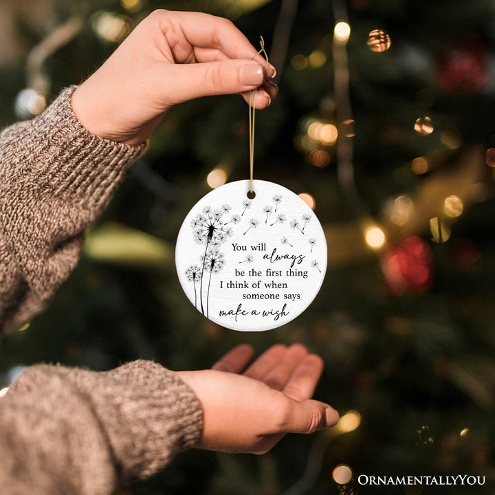 Forever First in My Wishes Ornament, Gift for Emotional Reminder of Special Memories Ceramic Ornament OrnamentallyYou 