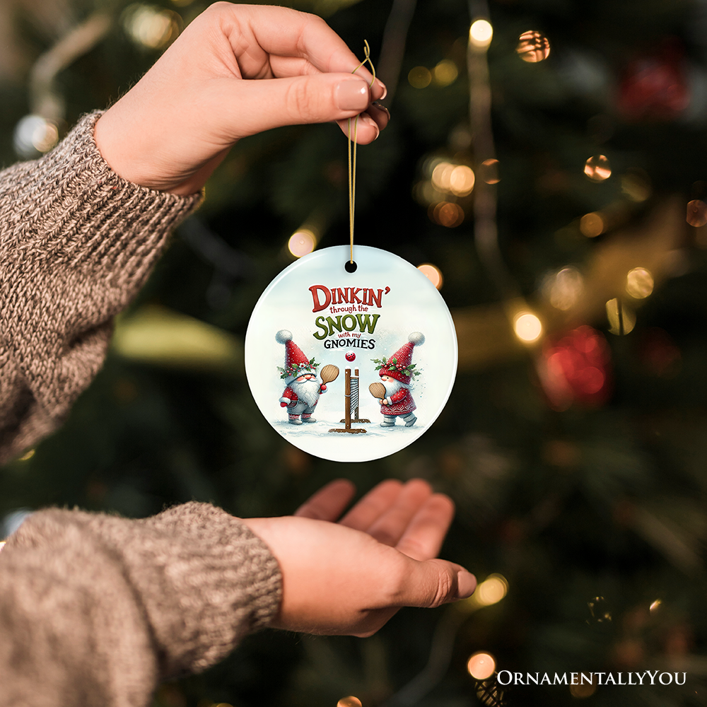 Gnomies Dinkin’ Through the Snow Ceramic Ornament, Funny Pickleball Christmas Gift and Tree Decor