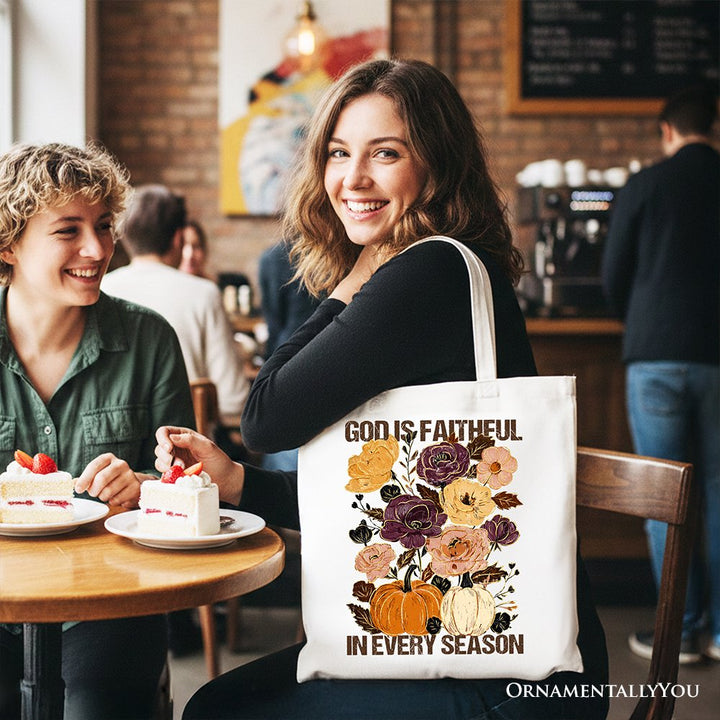 God Is Faithful in Every Season Floral Tote Bag, Christian Fall Gift Shopper Tote Bag OrnamentallyYou 