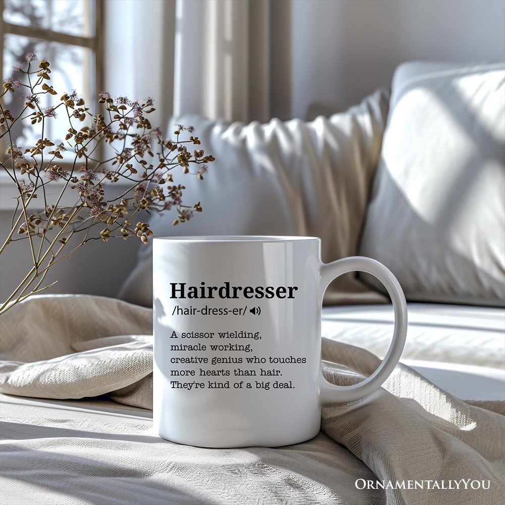 Hairdresser Definition Personalized Mug, Funny Stylist Gift With Custom Name Personalized Ceramic Mug OrnamentallyYou 12oz Mug Non-Custom 