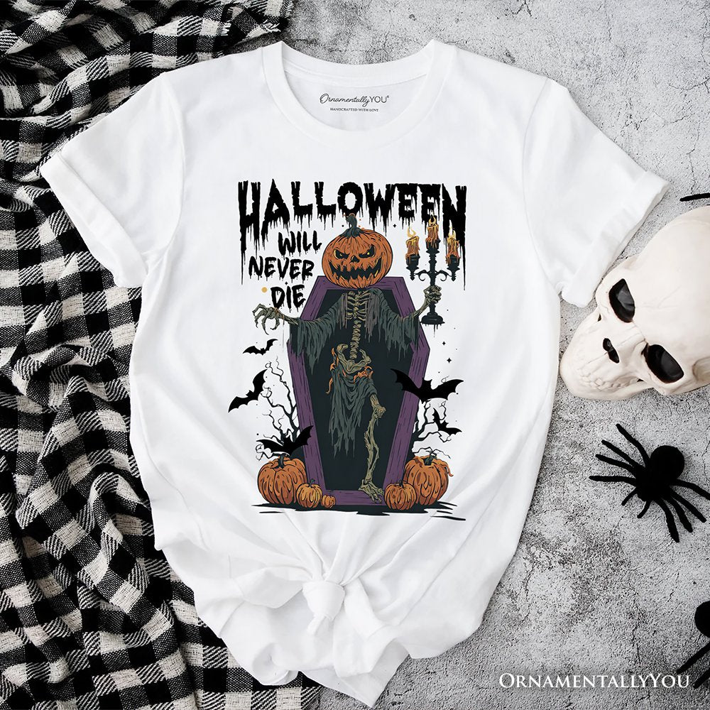 Halloween Will Never Die T-Shirt, Vintage Pumpkin Coffin Skeleton Tee T-Shirts OrnamentallyYou White XS 