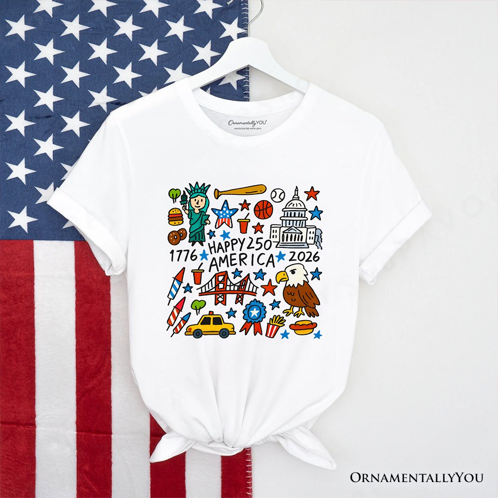Happy 250 America Doodle T-Shirt, Patriotic USA 1776-2026 250th Anniversary Tee T-Shirts OrnamentallyYou White XS 