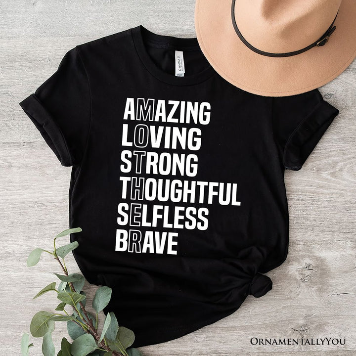 Inspirational Mom T-Shirt, Definition Black Tee for Brave and Thoughtful Mothers T-Shirts OrnamentallyYou Black XS 