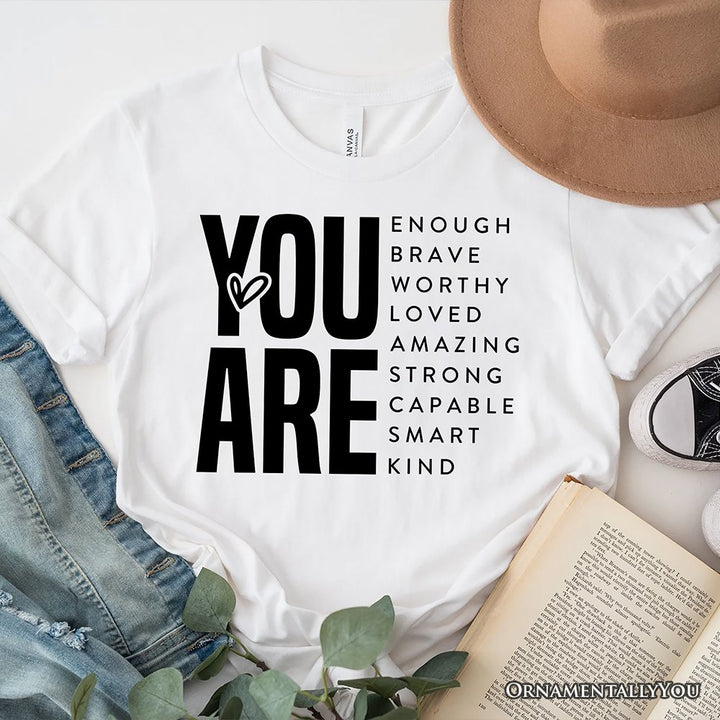 Inspirational Words T-Shirt, Minimalist White Tee for Encouraging and Loving Significant Others T-Shirts OrnamentallyYou White XS 