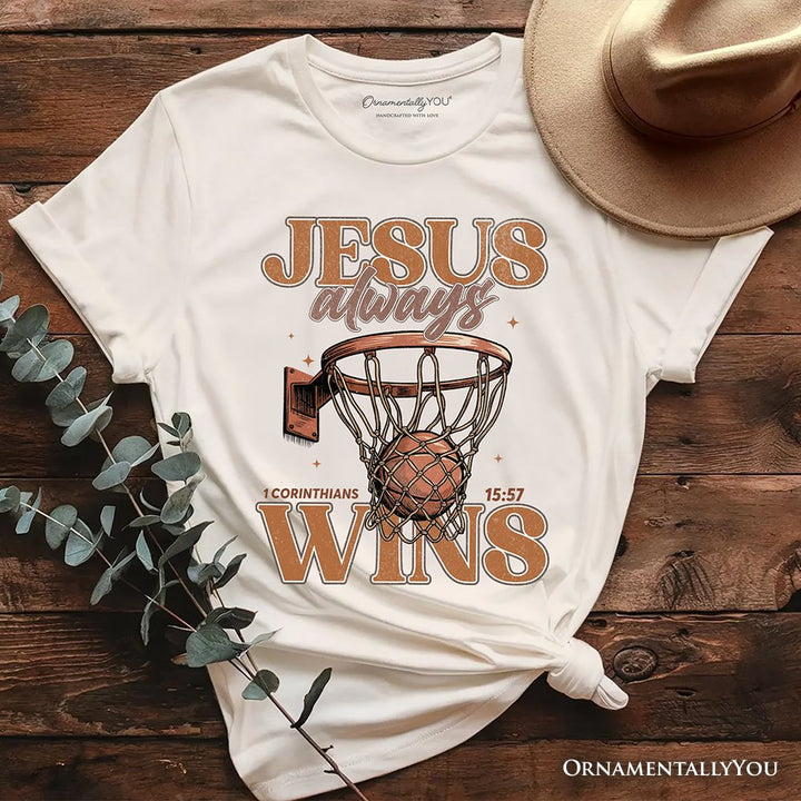 Jesus Always Wins Christian Basketball T-Shirt, Retro Motivational Bible Verse Tee T-Shirts OrnamentallyYou Natural XS 