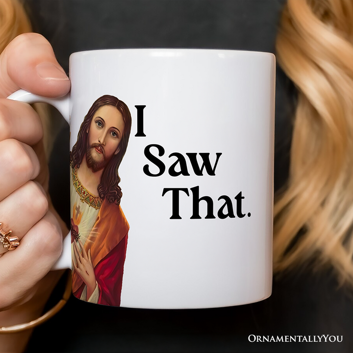 Jesus I Saw That Personalized Mug, Whimsical Christians Gift With Custom Name