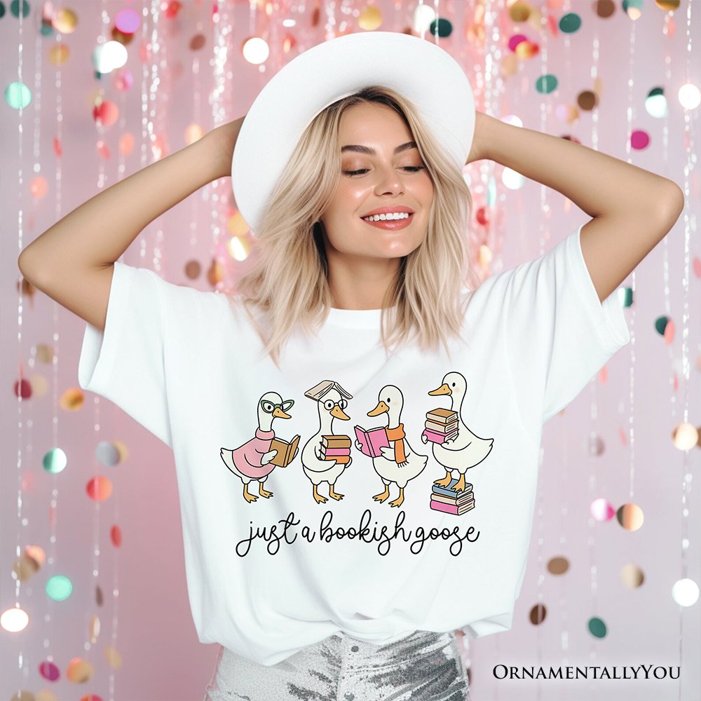 Just a Bookish Goose T-Shirt, Funny Nerdy Book Readers Tee for Bookworms T-Shirts OrnamentallyYou White XS 