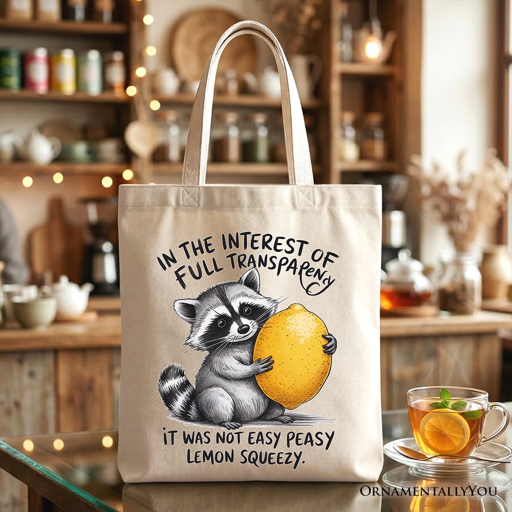 Lemon Squeezy Raccoon Tote Bag, Funny Gift Shopper for Sarcastic People Tote Bag OrnamentallyYou Beige 