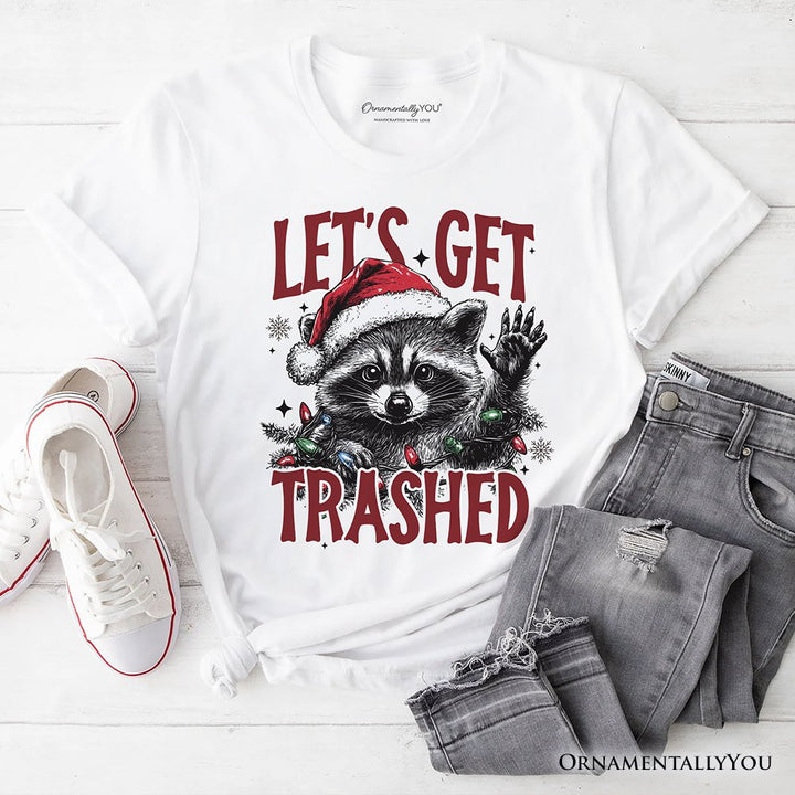 Let's Get Trashed Christmas Raccoon T‑Shirt, Funny Tee for Feral Women T-Shirts OrnamentallyYou White XS 