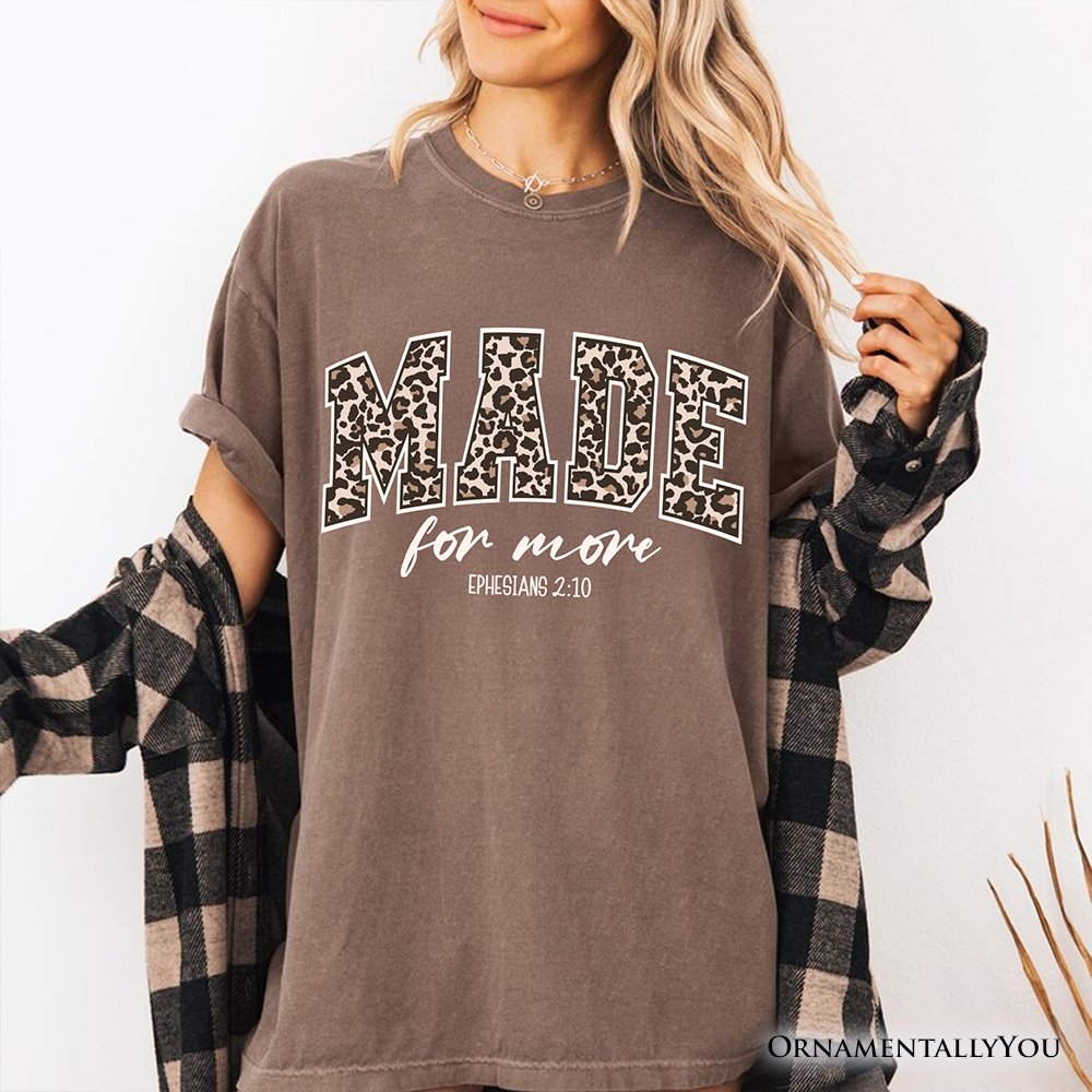 Made For More Christian T-Shirt, Ephesians 2:10 Leopard Faith Bible Verse Easter Tee T-Shirts OrnamentallyYou 