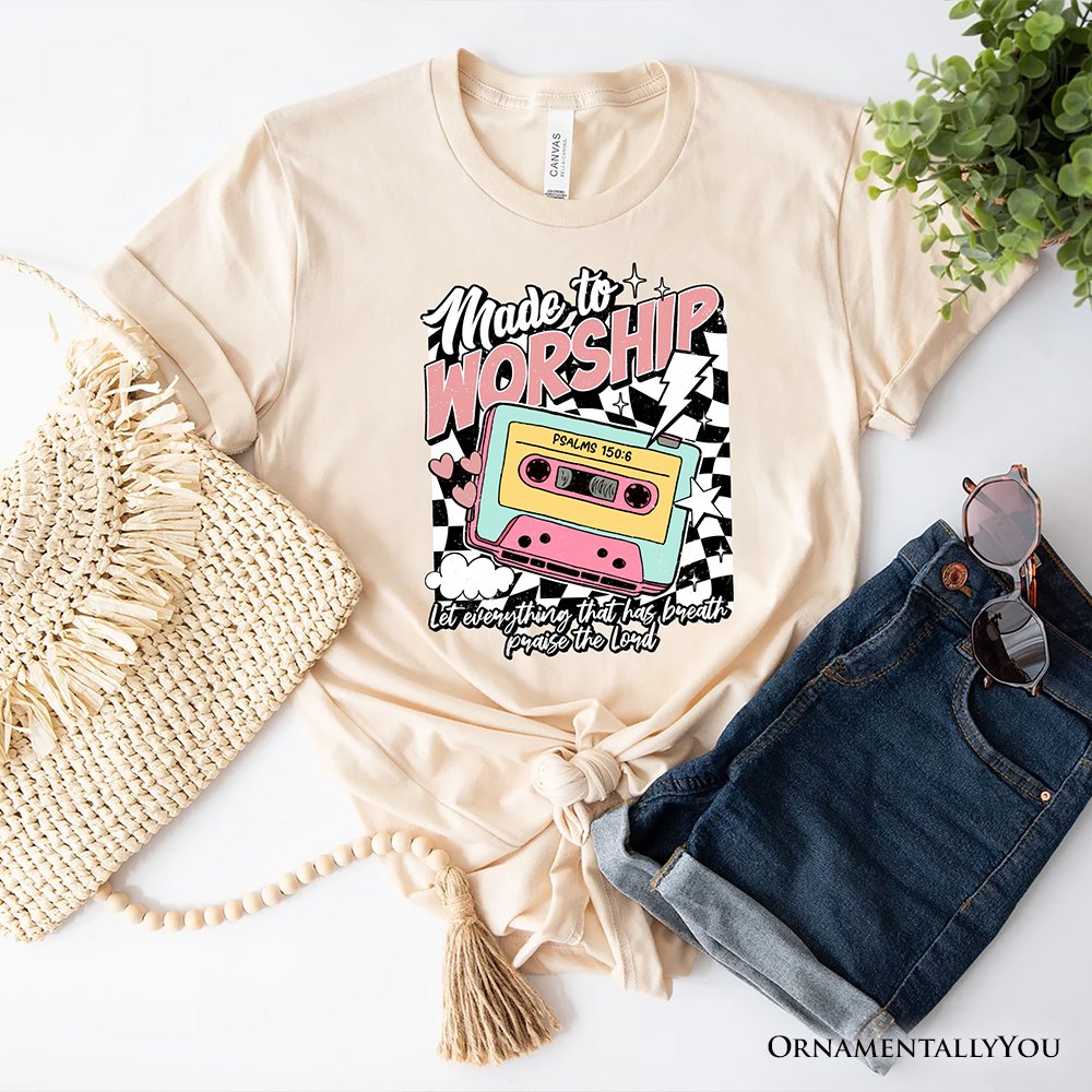 Made to Worship Christian Retro T-Shirt, Psalm 150:6 Bible Verse Tee T-Shirts OrnamentallyYou Natural XS 