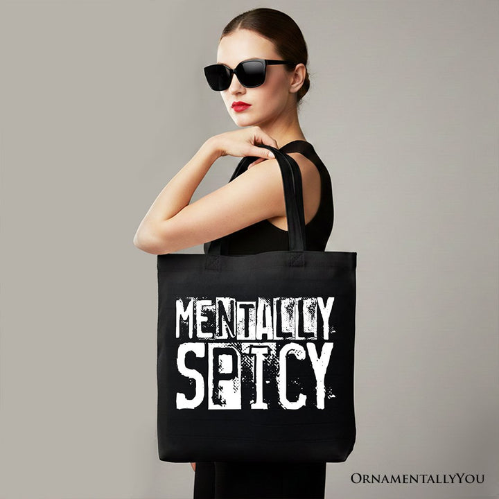 Mentally Spicy Snarky Tote Bag, Sarcastic Funny Quote Health Gift Shopper Tote Bag OrnamentallyYou Black 