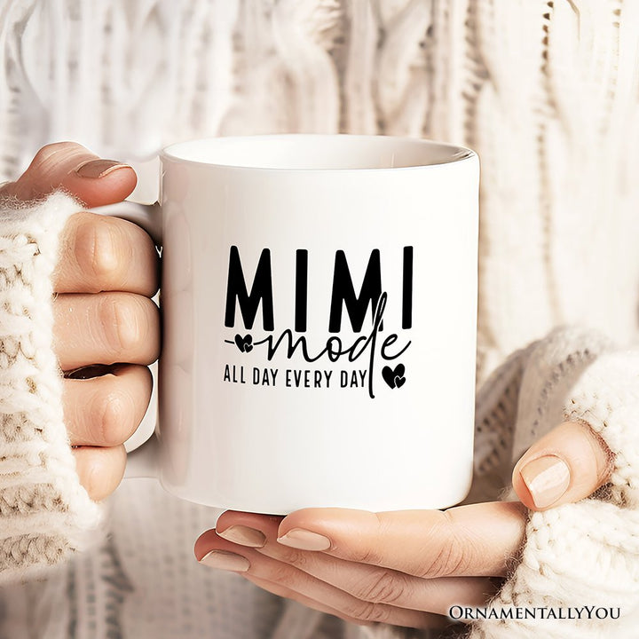 Mimi Mode Personalized Mug, All Day Every Day Grandma Gift With Custom Name Personalized Ceramic Mug OrnamentallyYou 