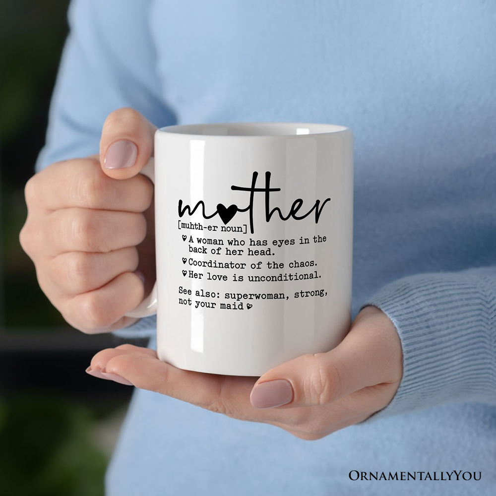 Mother Definition Personalized Mug, Inspirational Mother Gift With Custom Name