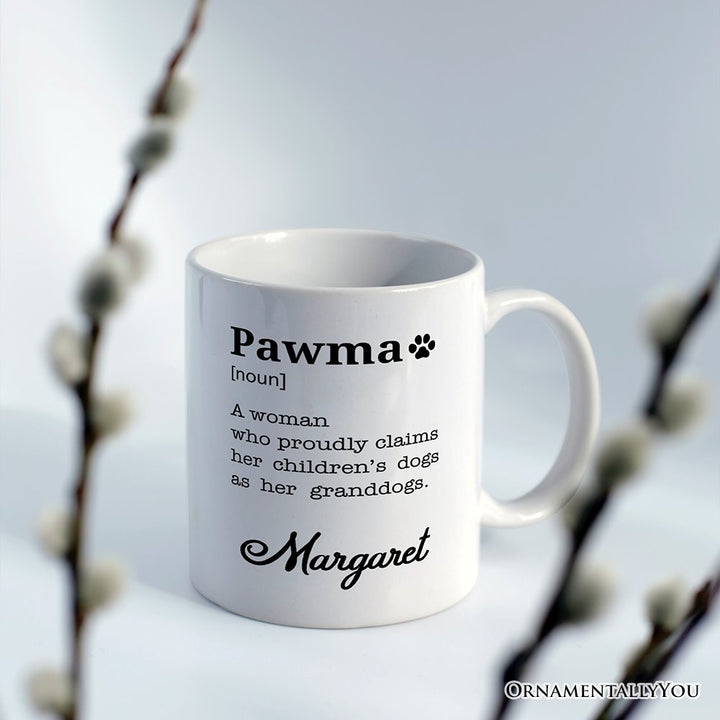 Personalized Pawma Definition Mug, Funny Dog Lovers Mom Gift with Custom Name Personalized Ceramic Mug OrnamentallyYou 