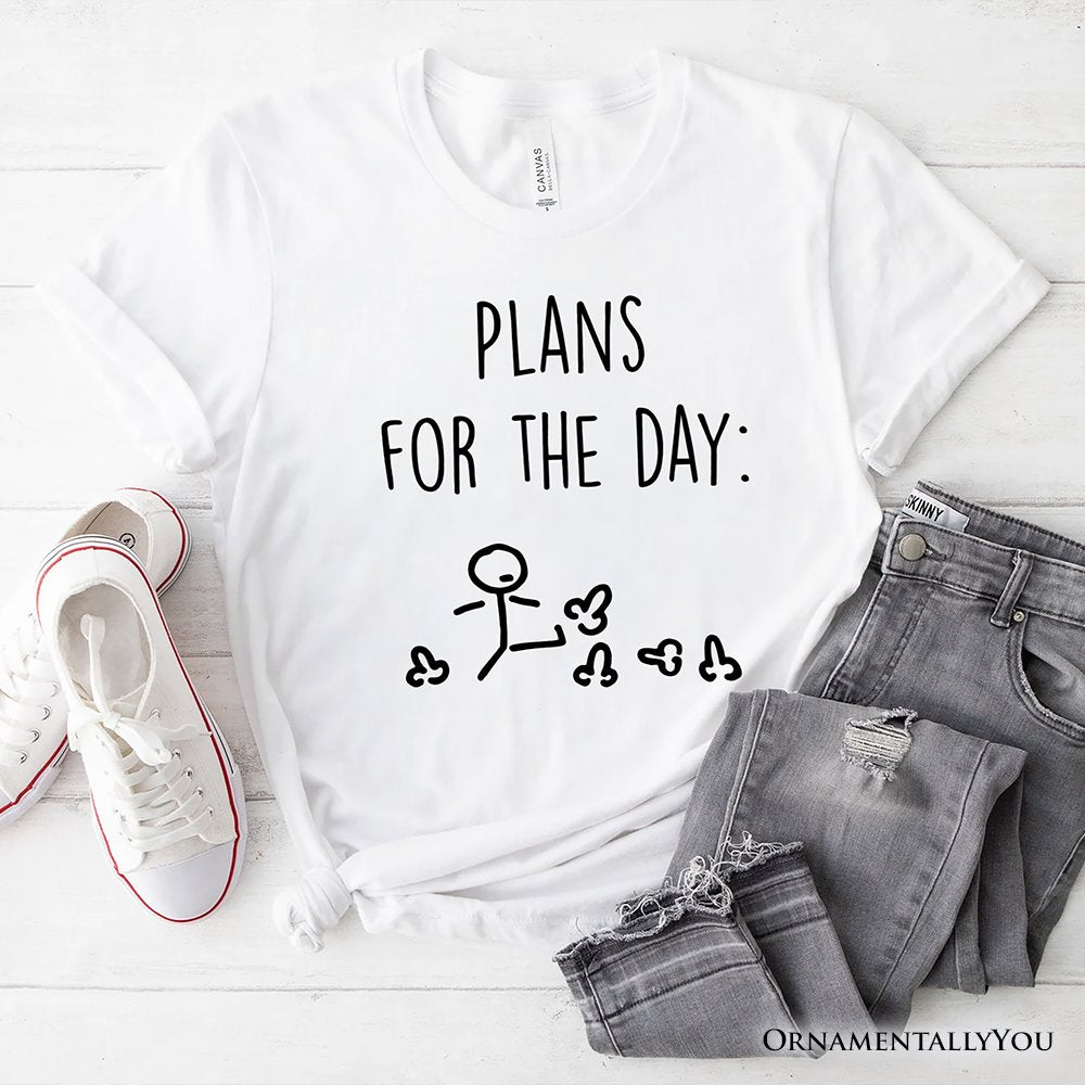 Plans for the Day T-Shirt, Funny Minimalist Sarcastic Tee for Day Off T-Shirts OrnamentallyYou White XS 