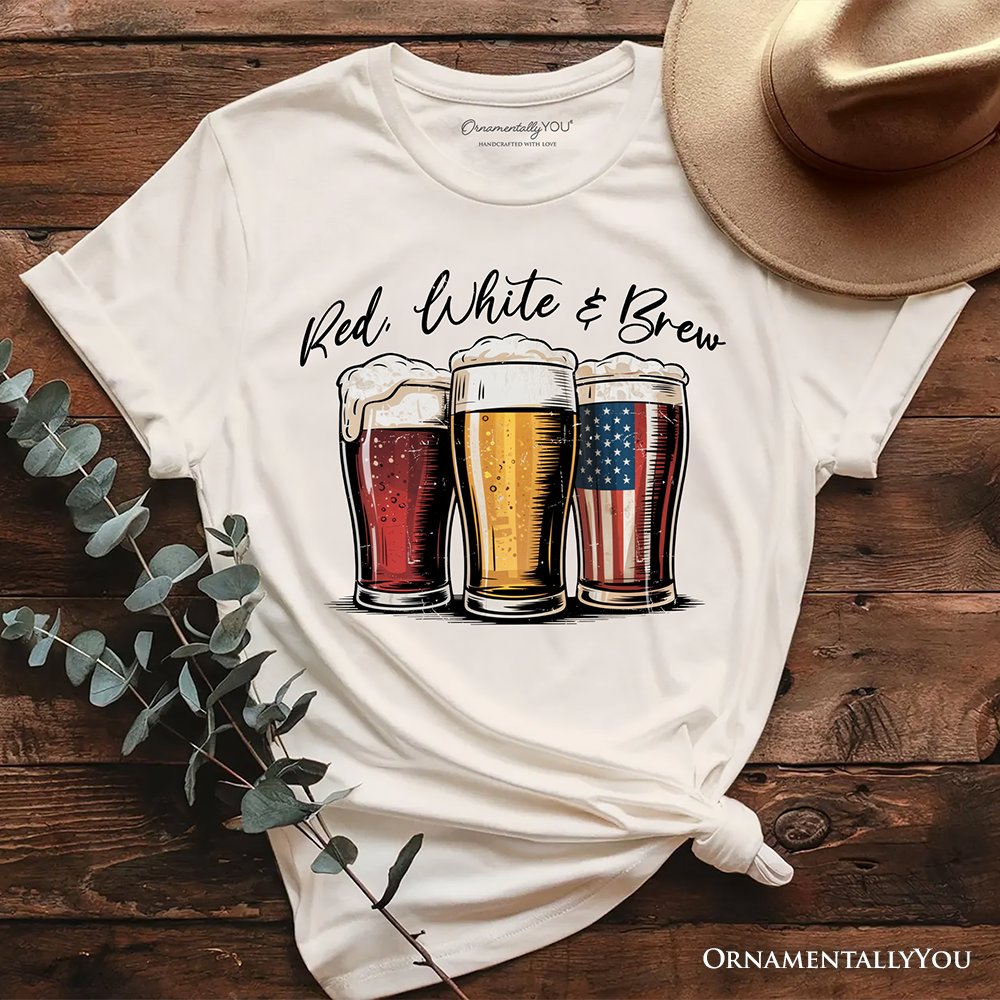 Red White and Brew Beer American T-Shirt, Patriotic USA 4th of July Tee T-Shirts OrnamentallyYou Natural XS 
