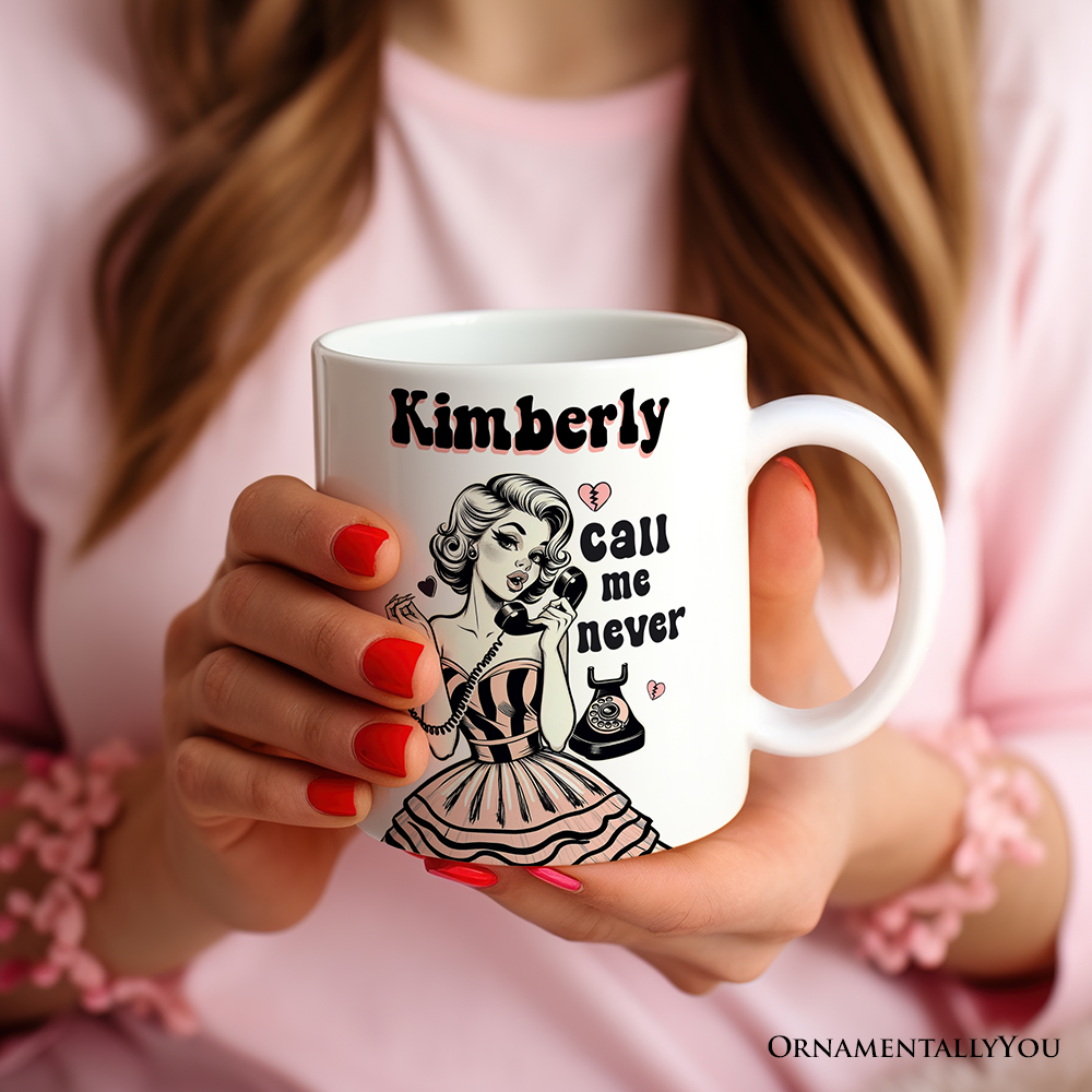 Retro Anti-Valentine Pinup Girl Personalized Mug, Call Me Never Funny Gift With Custom Name