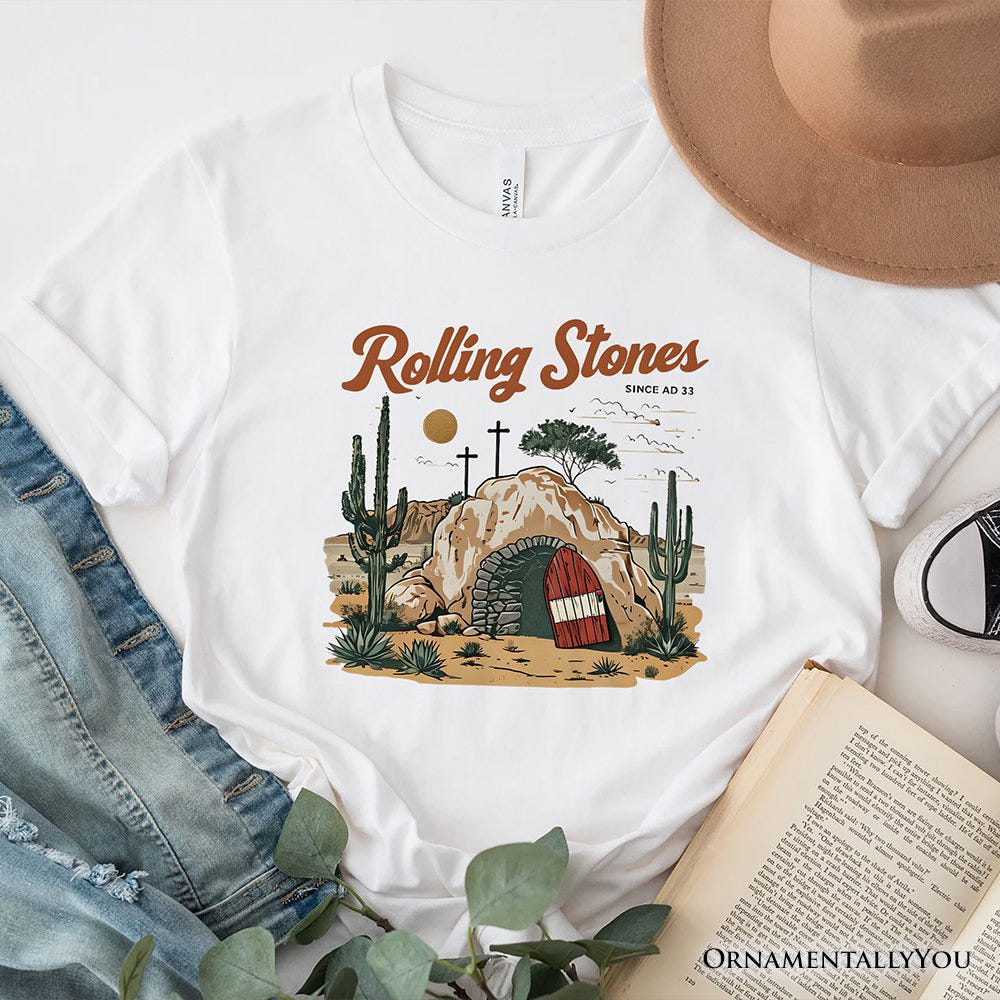 Rolling Stones Christian T-Shirt, He is Risen Easter Tee T-Shirts OrnamentallyYou White XS 