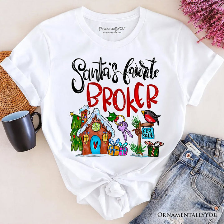 Santa's Favorite Broker T-Shirt, Festive Holiday Christmas Tee T-Shirts OrnamentallyYou White XS 