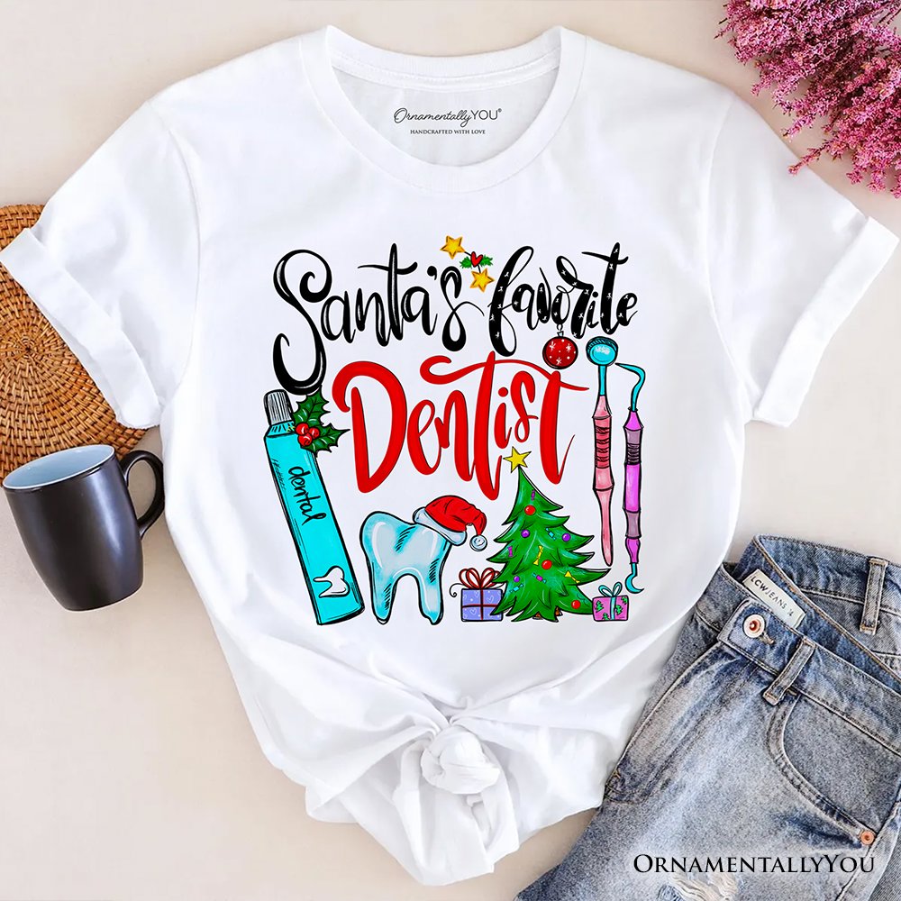 Santa’s Favorite Dentist T-Shirt, Jolly Holiday Tee T-Shirts OrnamentallyYou White XS 