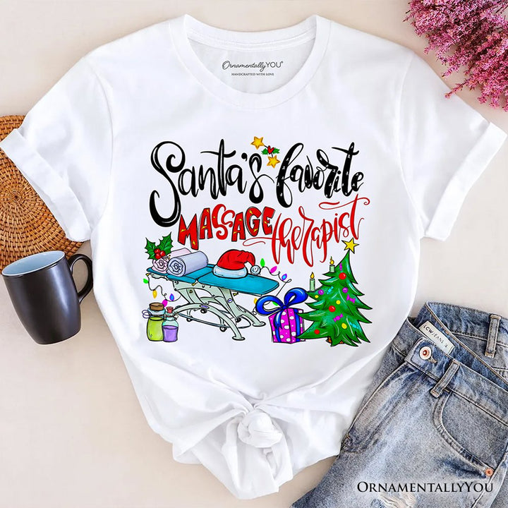 Santa’s Favorite Massage Therapist T-Shirt, Festive Holiday Tee T-Shirts OrnamentallyYou White XS 