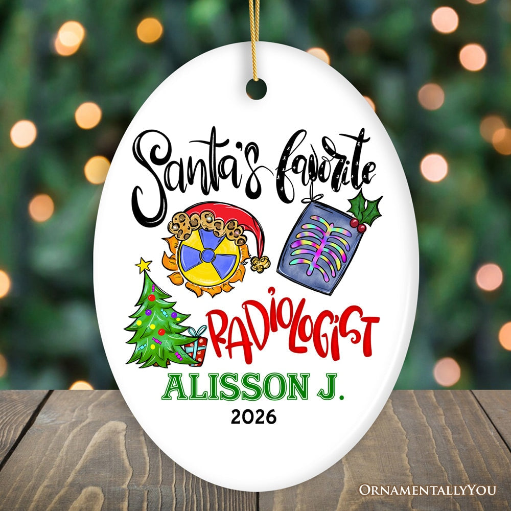Santa’s Favorite Radiologist Personalized Christmas Ornament, Cute and Funny X-Ray Radiology Gift Ceramic Ornament OrnamentallyYou Oval 