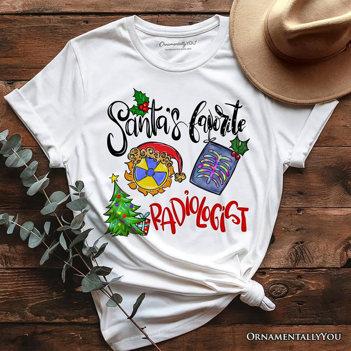 Santa’s Favorite Radiologist T-Shirt, Merry Christmas X-Ray Tee T-Shirts OrnamentallyYou White XS 