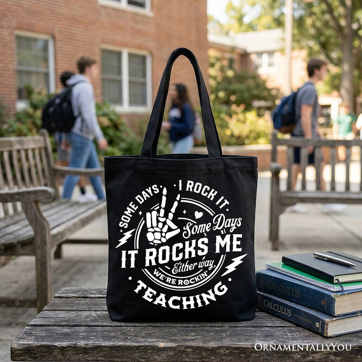 Some Days I Rock It Some Days It Rocks Me Tote Bag, Funny Gift Shopper for Fun Teachers Tote Bag OrnamentallyYou Black 
