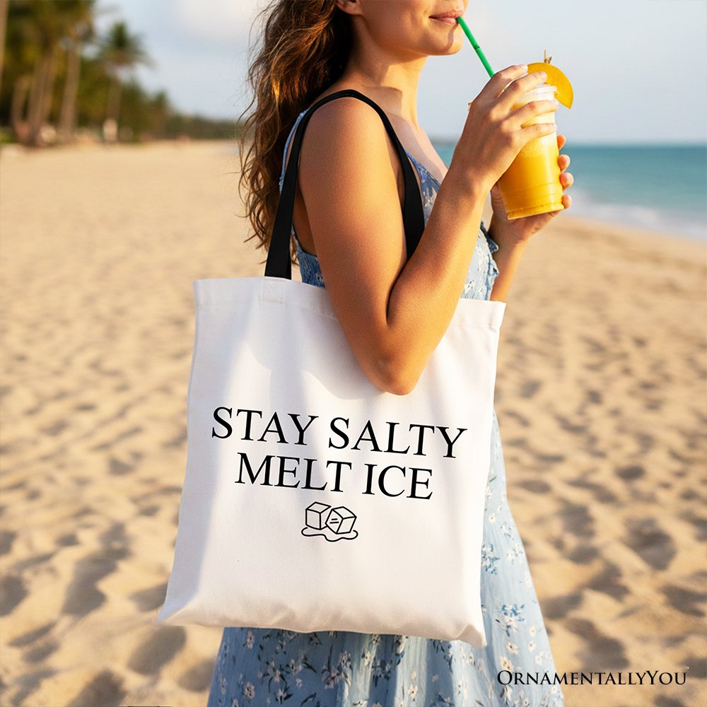 Stay Salty Melt Ice Canvas Tote Bag Tote Bag OrnamentallyYou 