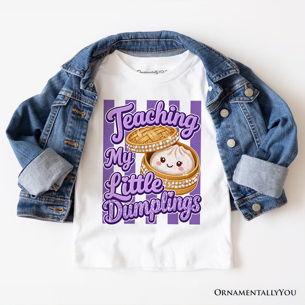 Teaching My Little Dumplings T-Shirt, Cute Teacher Kawaii Dumpling Tee