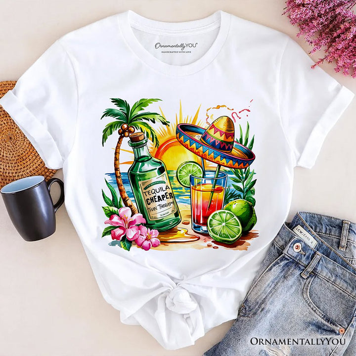 Tequila Cheaper Than Therapy Cinco De Mayo T-Shirt, Funny Beach Drink Tee T-Shirts OrnamentallyYou White XS 